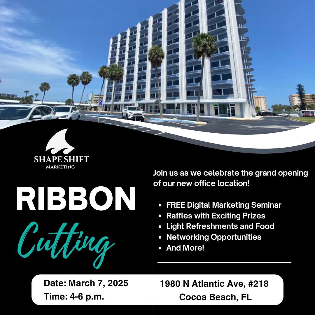 Shape Shift Marketing ribbon cutting flyer with a building photo, event details, and a March 7, 2025 date.