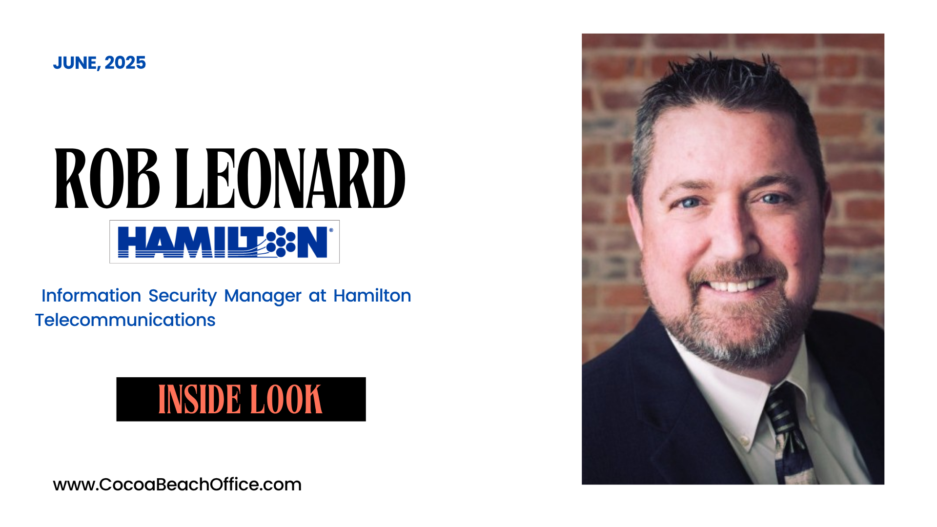 Inside Look flyer featuring Rob Leonard’s portrait, Hamilton logo, and his information security role, dated June 2025.